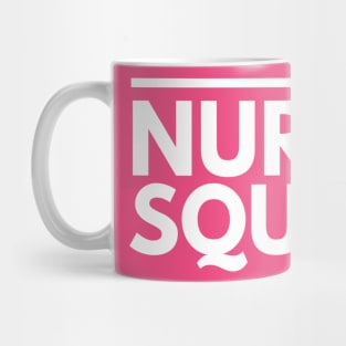 NURSE SQUAD Mug